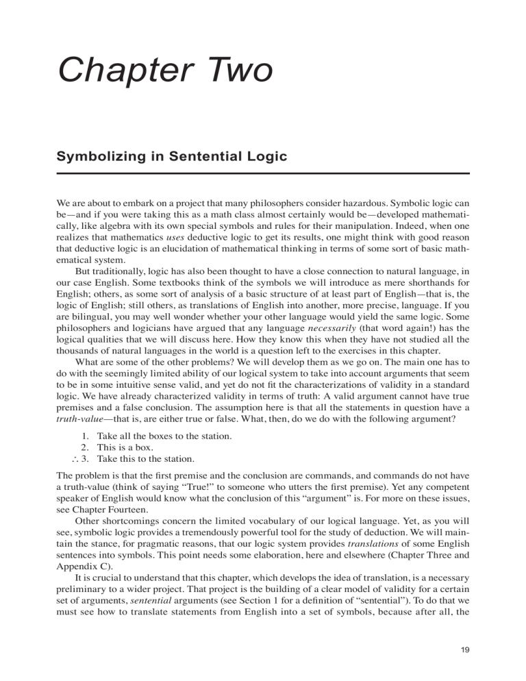 Symbolizing in Sentential Logic: Truth-Functions & Conjunctions