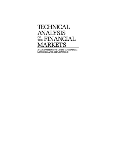 Technical Analysis of Financial Markets: Trading Methods & Applications