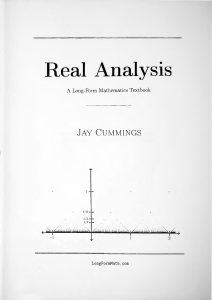 Real Analysis: A Long-Form Mathematics Textbook by Jay Cummings