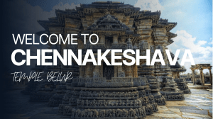 Chennakeshava Temple, Belur: History, Architecture & Significance