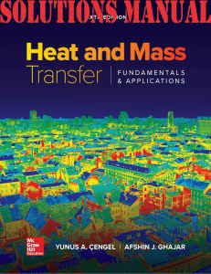 Heat and Mass Transfer Solutions Manual: Cengel & Ghajar 6th Ed