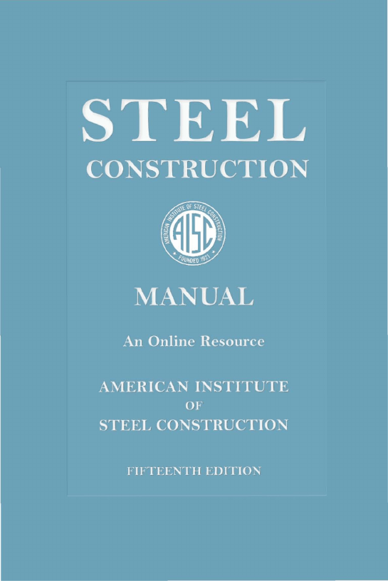 Rio Steel Construction Manual: AISC 15th Ed. Design & Specifications