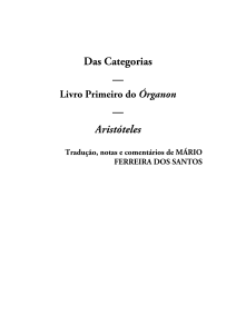 Arist&oacute;teles: Das Categorias - Tradu&ccedil;&atilde;o e Coment&aacute;rios de M&aacute;rio Ferreira dos Santos
