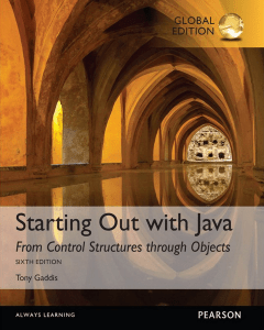 Starting Out with Java: Control Structures to Objects - 6th Edition