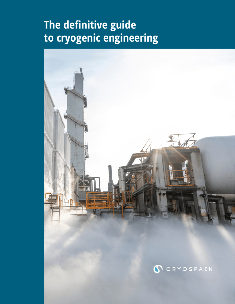 The Definitive Guide to Cryogenic Engineering & Gas Liquefaction