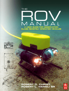 The ROV Manual: User Guide for Observation-Class Remotely Operated Vehicles