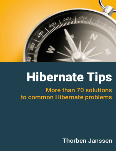 Hibernate Tips: 70+ Solutions to Common Problems