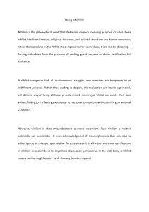 Being a Nihilist: Understanding Meaninglessness and Personal Value