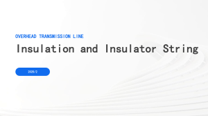 Overhead Transmission Line Insulation & Insulator String Guide