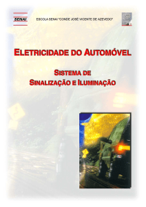 Sistema de Sinaliza&ccedil;&atilde;o e Ilumina&ccedil;&atilde;o do Autom&oacute;vel