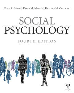 Social Psychology 4th Edition: Smith, Mackie, Claypool Textbook