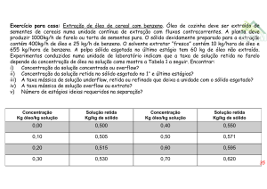 Extra&ccedil;&atilde;o de &Oacute;leo de Cereal com Benzeno: Exerc&iacute;cio de Engenharia Qu&iacute;mica