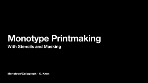 Monotype Printmaking: Stencils, Masking & Collagraph Techniques