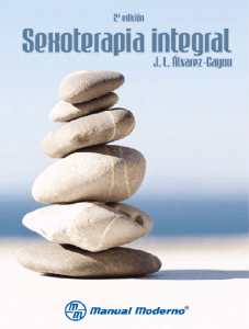 Sexoterapia Integral: Enfoque Cl&iacute;nico y Terap&eacute;utico
