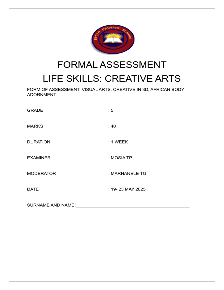 Grade 5 Creative Arts: African Body Adornment 3D Project Assessment