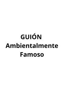 Guion Ambientalmente Famoso: Cambio Clim&aacute;tico en Cusco