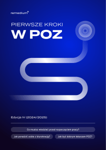 Pierwsze kroki w POZ: Kompendium dla lekarzy (Edycja 2024/2025)