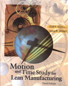 Lean Manufacturing: Motion & Time Study Textbook by Meyers & Stewart