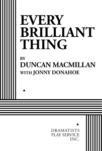 Every Brilliant Thing Play Script by Duncan Macmillan & Jonny Donahoe