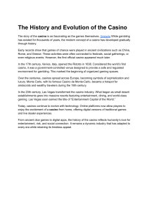 The History and Evolution of Casinos: From Ancient Games to Online Platforms