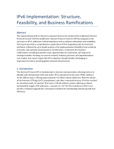 IPv6 Implementation: Structure, Feasibility, and Business Ramifications