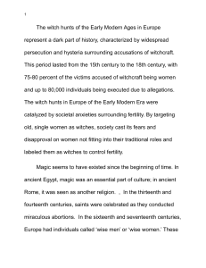 Witch Hunts in Early Modern Europe: Fertility, Gender & Stigma