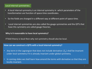 Local Internal Symmetries: Gauge Theories in Quantum Field Theory