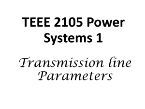 Transmission Line Parameters: Resistance, Inductance, Capacitance