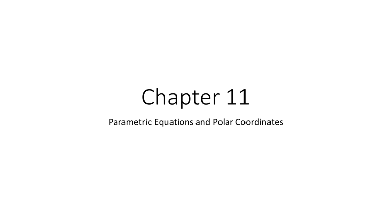 Parametric Equations & Polar Coordinates Lecture Slides