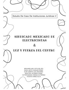 Estudio de Caso: Sindicato Mexicano de Electricistas