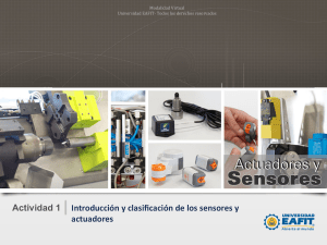 Introducci&oacute;n a Sensores y Actuadores: Clasificaci&oacute;n y Principios