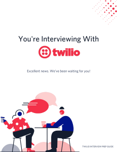 Twilio Interview Prep Guide: Your Path to Becoming a Twilion