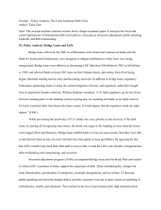 Latin American Debt Crisis: Policy Analysis of Bridge Loans, SAPs, Baker & Brady Plans