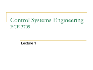Control Systems Engineering ECE 3709 Lecture 1: Introduction
