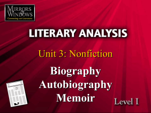 Literary Analysis: Nonfiction, Biography, Autobiography, Memoir