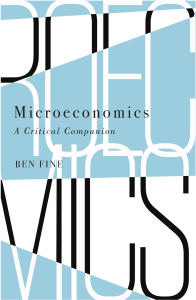 Microeconomics: A Critical Companion - Ben Fine's Critical Analysis