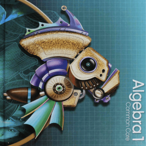 Algebra 1 Common Core Textbook | Pearson Mathematics 2015