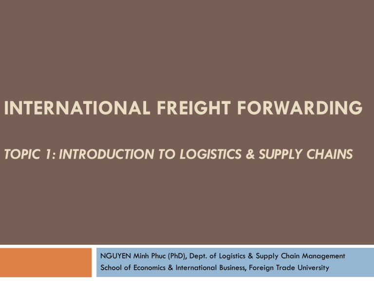 Introduction to Logistics & Supply Chains: International Freight Forwarding