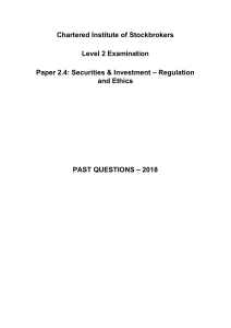 CIS Level 2 Exam Paper 2.4: Securities & Investment Regulation & Ethics 2018