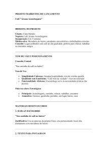 Caf&eacute; Aroma Aconchegante: Briefing de Projeto de Marketing