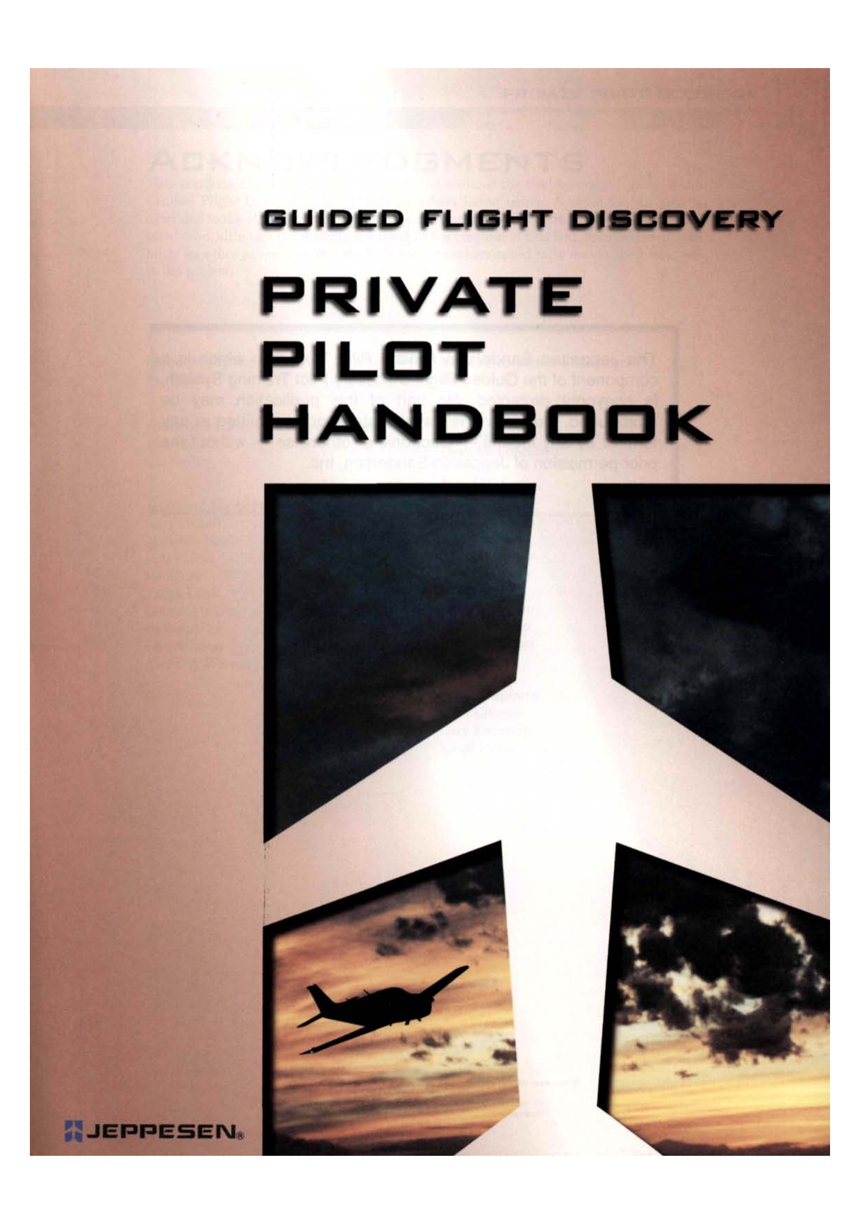 Jeppesen Private Pilot Textbook: Guided Flight Discovery Training