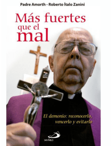 Gabriele Amorth y R. Italo Zanini  - M&aacute;s Fuertes que el Mal