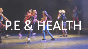 P.E. & Health: Cheer, Hip-Hop, Festival Dance Curriculum