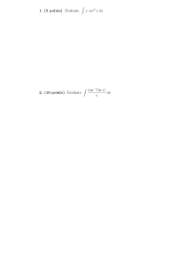 Integral Calculus Problems: Evaluate Various Integration Techniques