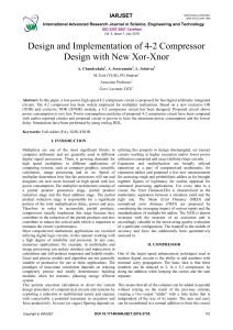 4-2 Compressor Design with New XOR-XNOR for Low-Power High-Speed ICs