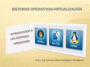 Introducci&oacute;n a Sistemas Operativos y Virtualizaci&oacute;n