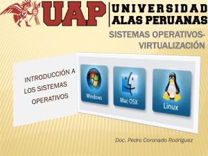 Introducci&oacute;n a los Sistemas Operativos y Virtualizaci&oacute;n