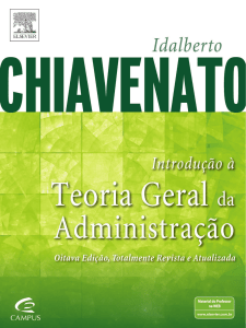 Introdu&ccedil;&atilde;o &agrave; Teoria Geral da Administra&ccedil;&atilde;o - Chiavenato