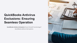 QuickBooks Antivirus Exclusions: Ensuring Seamless Operation