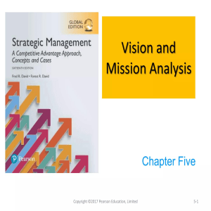 Strategic Management: Vision & Mission Analysis - Chapter 5 (Pearson)